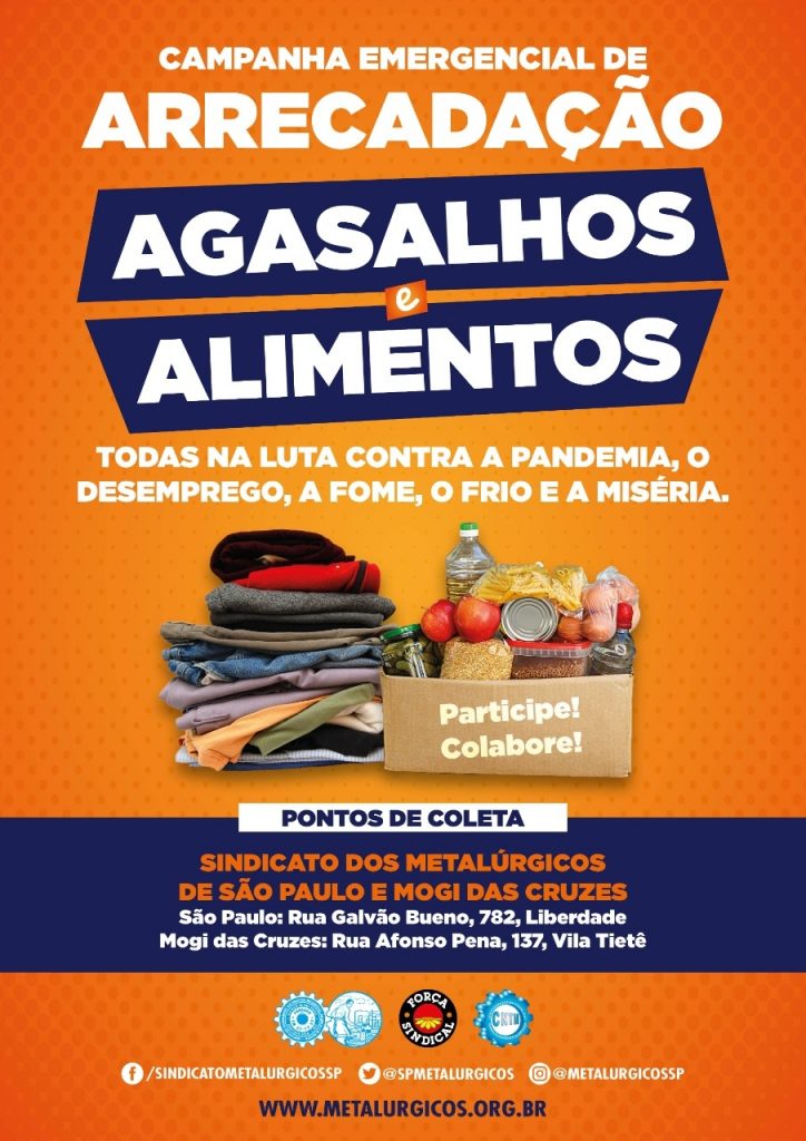 Campanha do agalho e do alimentos feito pelo Sindicato dos Metalúrgicos de São Paulo