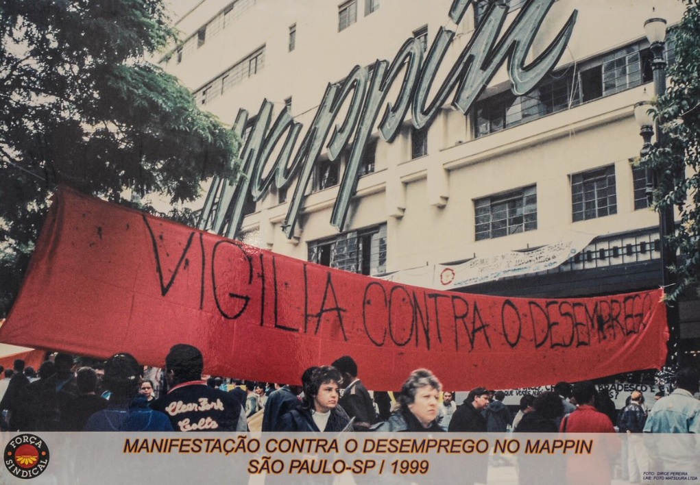 Manifestação contra o desemprego no MAPPIN, 1999. Foto: Força Sindical