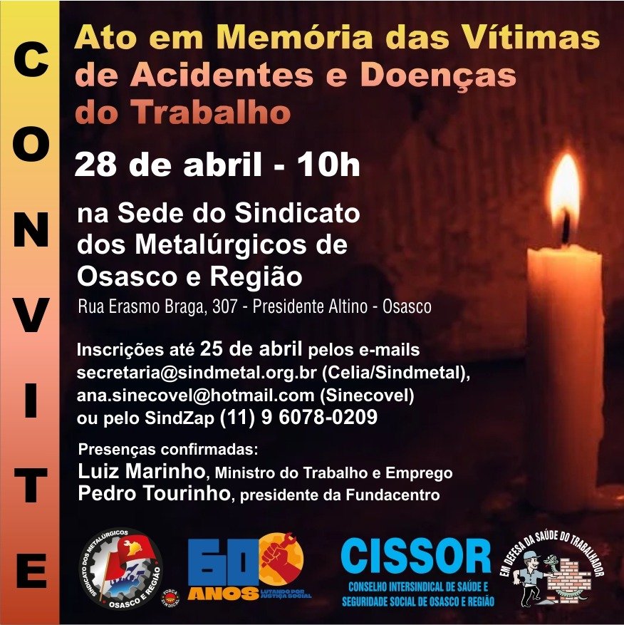 Vítimas de acidentes são lembrados pelo sindicalistas Vítimas de acidentes são lembrados pelo sindicalistas
