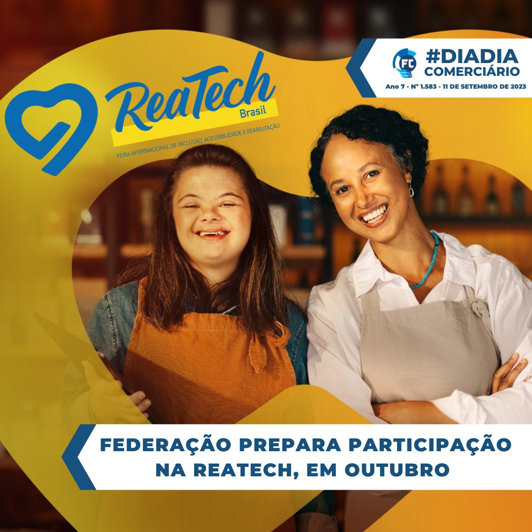 Inclusão: a Federação dos Comerciários participa da Reatech-Brasil
