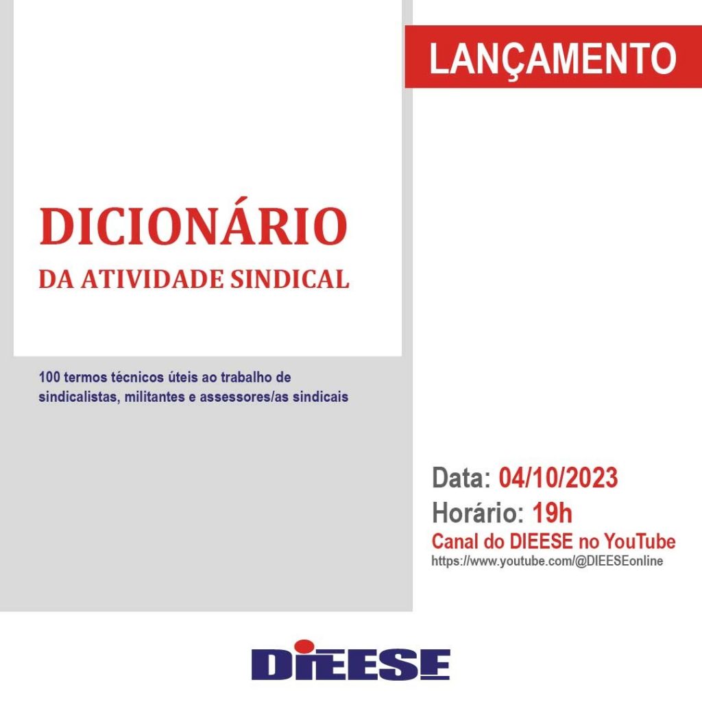 Dieese lança o 'Dicionário da atividade sindical' e explore 100 termos técnicos essenciais para sindicalistas e assessores sindicais