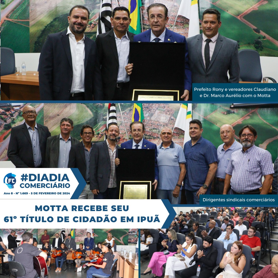 Deputado Motta recebe título de cidadão de Ipuã