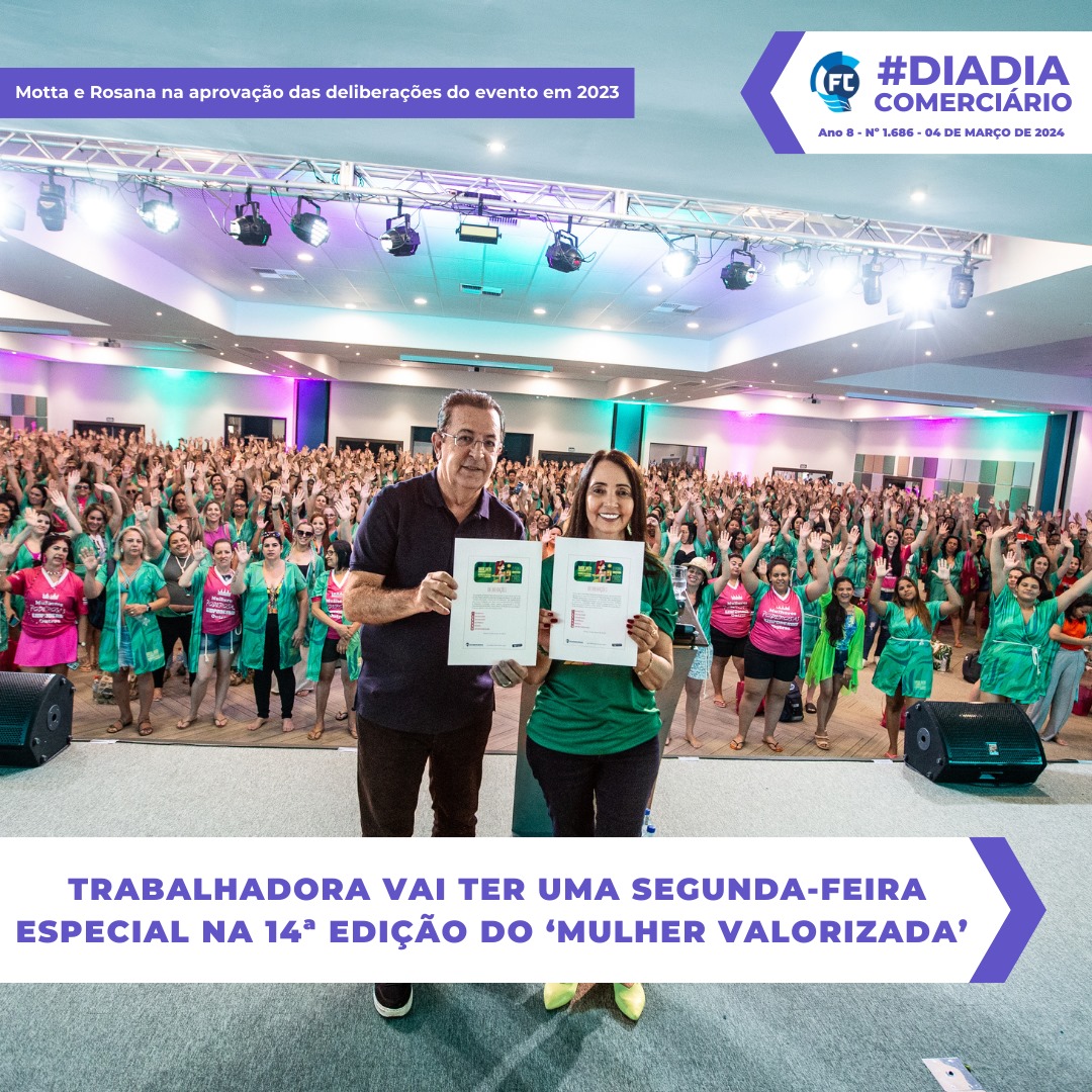 “Mulher Valorizada, Comerciária Fortalecida” é o maior encontro do Dia da Mulher no Brasil.