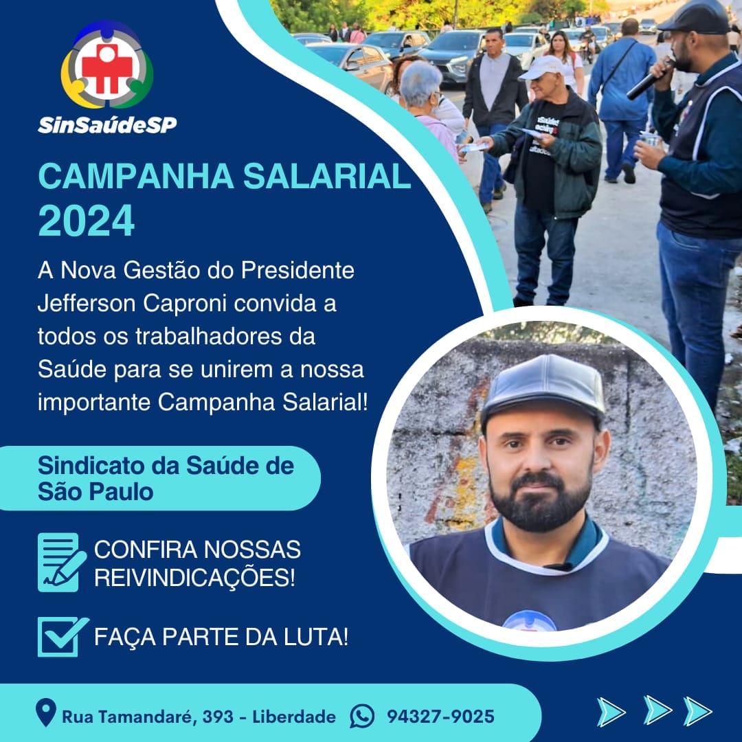 Jefferson Caproni, presidente do SinSaúdeSP, convoca a categoria para a Campanha Salarial 2024/2025