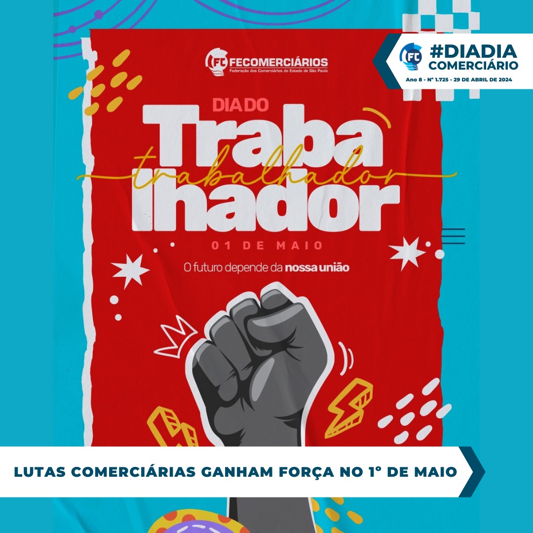 lutas comerciárias no 1º de maio