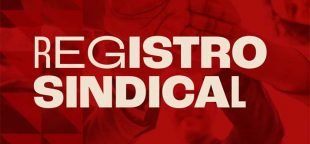 MTE simplifica registro sindical com novas ferramentas online