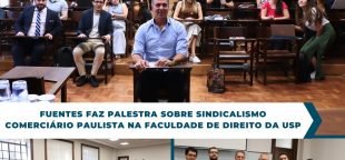 Fuentes fala sobre sindicalismo comerciário para alunos da Pós-Graduação em Direito do Trabalho da conceituada Faculdade de Direito da USP