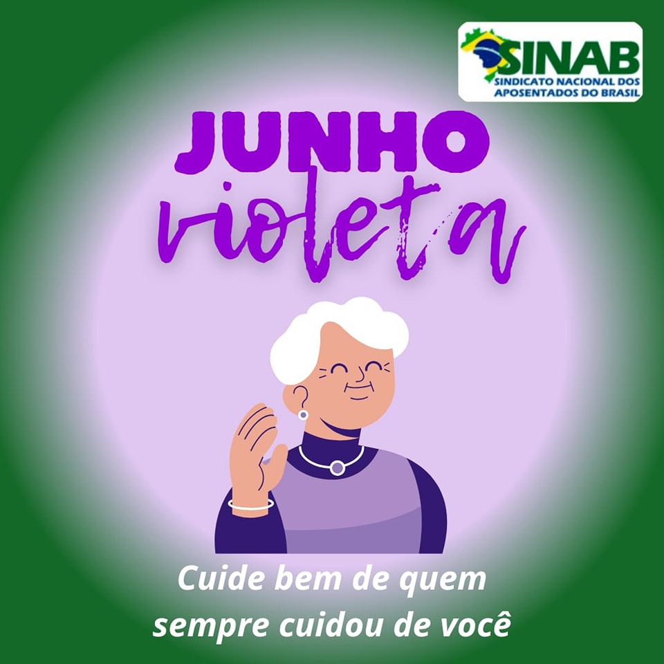 Junho Violeta: pelo combate à violência contra os idosos