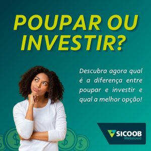 Poupar ou Investir?