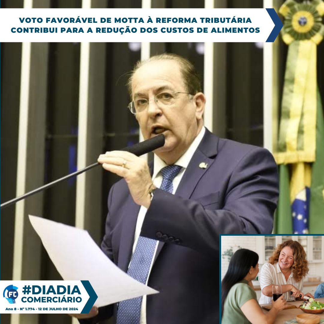 Motta votou sim para a Reforma Tributária