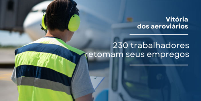 Sindicato garante reintegração de 230 auxiliares demitidos da Dnata no RS