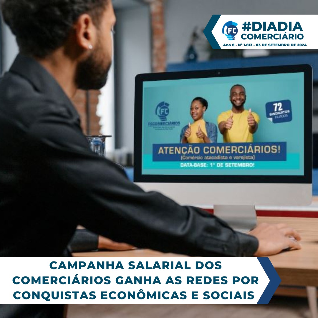 Campanha Salarial dos Comerciários 2024