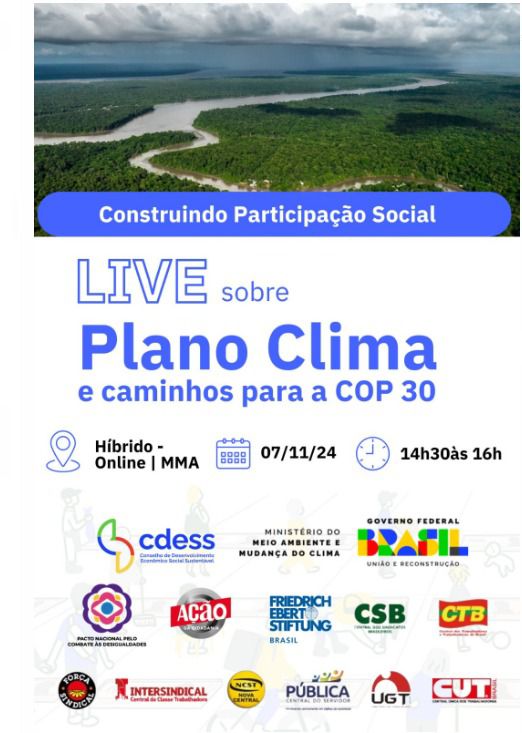 Meio ambiente e trabalho: "O Plano Clima e Caminhos para a COP 30"