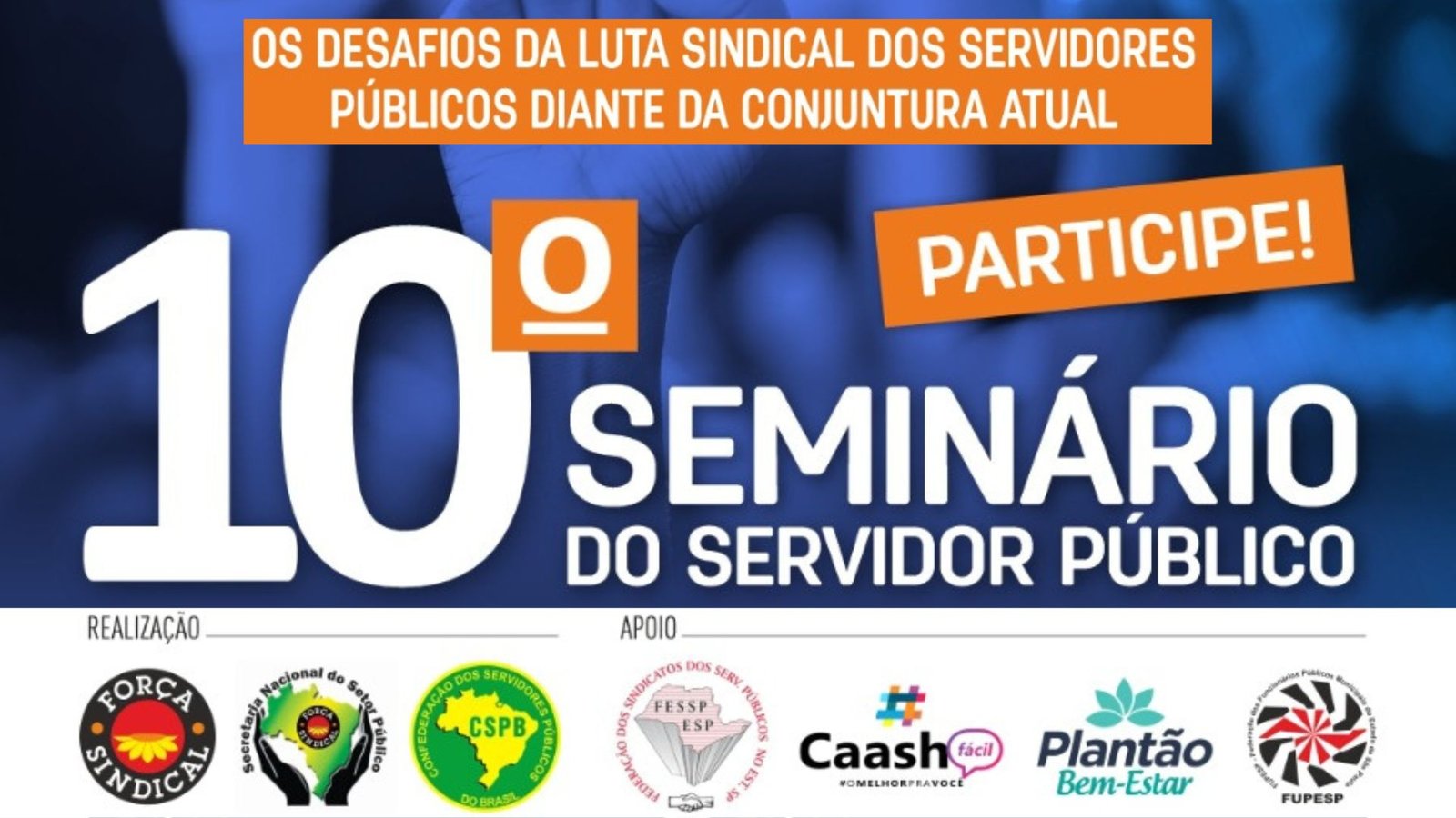 Seminário do servidor público visa fortalecer luta do setor