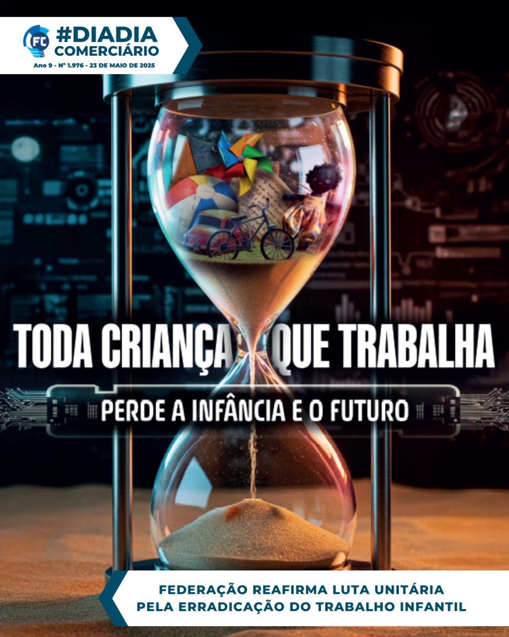 Fecomerciários reforça importância do combate ao trabalho infantil Fecomerciários reforça importância do combate ao trabalho infantil
