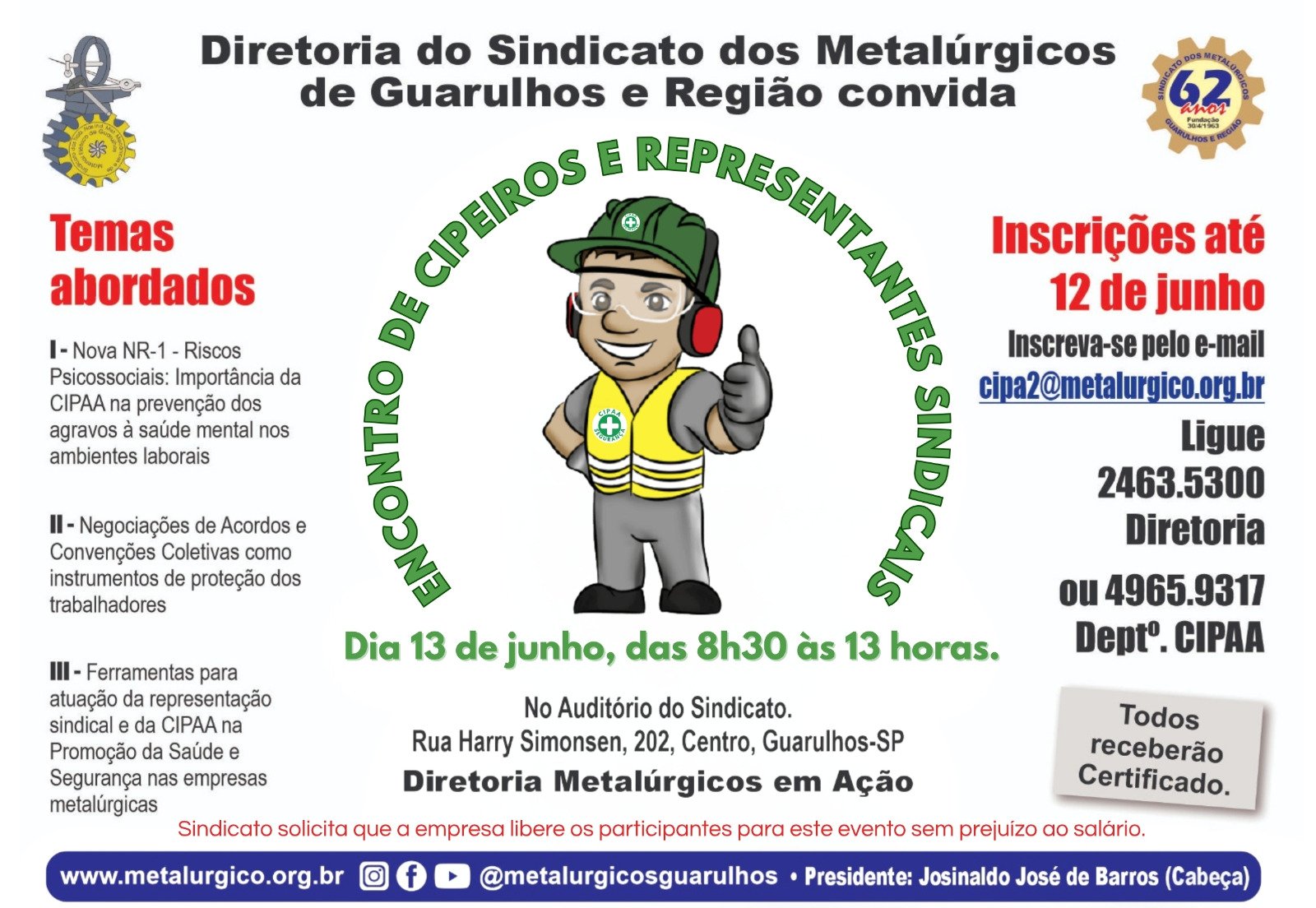 Em junho o Sindicato dos Metalúrgicos de Guarulhos realizará Encontro de Cipeiros