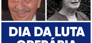 Dia da Luta Operária: Almino Afonso e Heloísa de Souza Martins serão os homenageados de 2025.