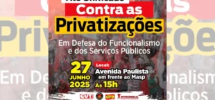 FENATEMA participa de ato unificado contra privatizações em São Paulo