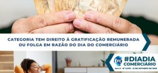 Entenda os direitos dos trabalhadores no Dia dos Comerciários e saiba se você tem direito à gratificação ou folga remunerada.