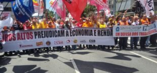 Centrais sindicais cobram redução imediata da taxa Selic