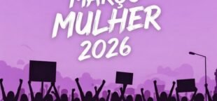 Fórum Nacional abre Março Mulher 2026 com ato no Brás
