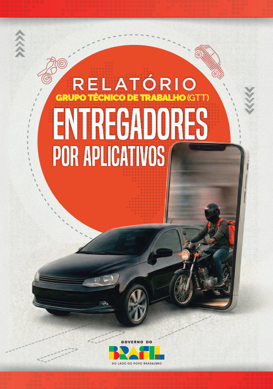 Relatório final do Grupo Técnico de Trabalho (GTT) Entregadores por Aplicativo