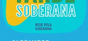Rede pela Soberania: Tarde Soberana em SP