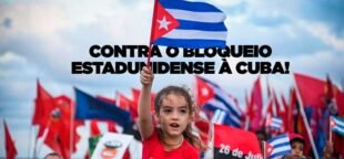 Centrais sindicais reforçam solidariedade a Cuba