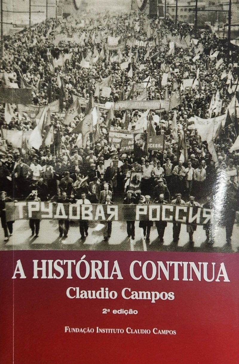 Capa do livro A História Continua, de Claudio Campos
