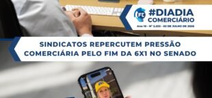 A Audiência Pública sobre o fim da 6x1 ganhou destaque entre os sindicatos.