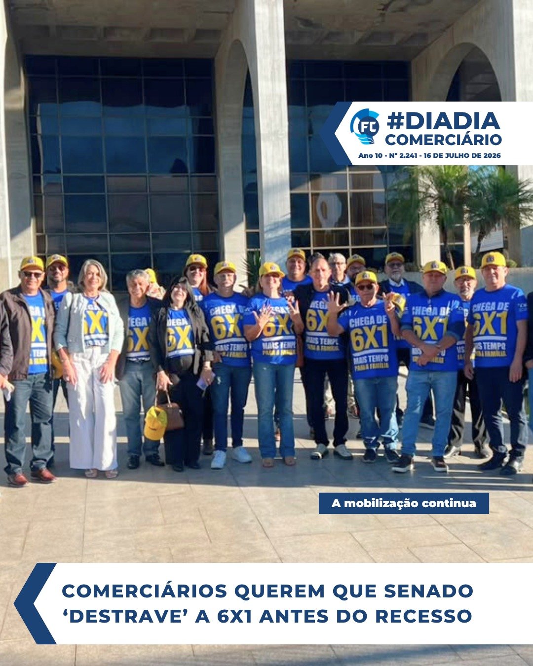 Acompanhe a pressão do sindicalismo comerciário pelo Senado para o destrave da PEC 221/19 que acaba com a escala 6x1.