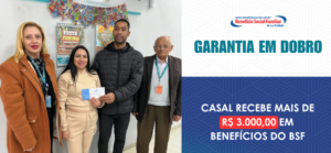Casal recebe R$ 3,7 mil em benefícios do BSF em Osasco