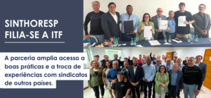 O Sinthoresp agora faz parte da ITF, fortalecendo a luta pelos direitos dos trabalhadores em nível internacional.