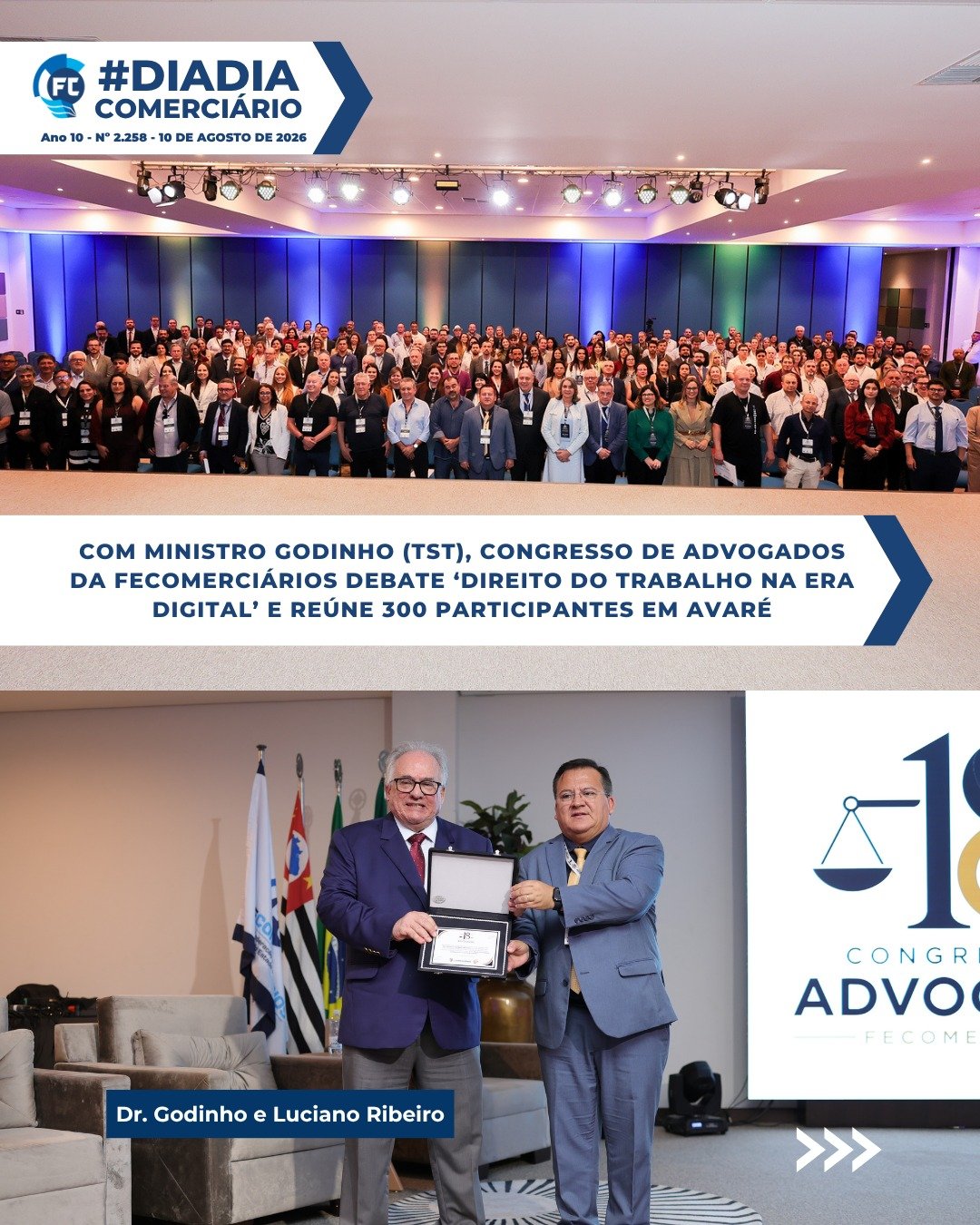 Maurício Godinho foi homenageado no 18º Congresso de Advogados da Fecomerciários, destacando-se nas discussões sobre Direito do Trabalho.