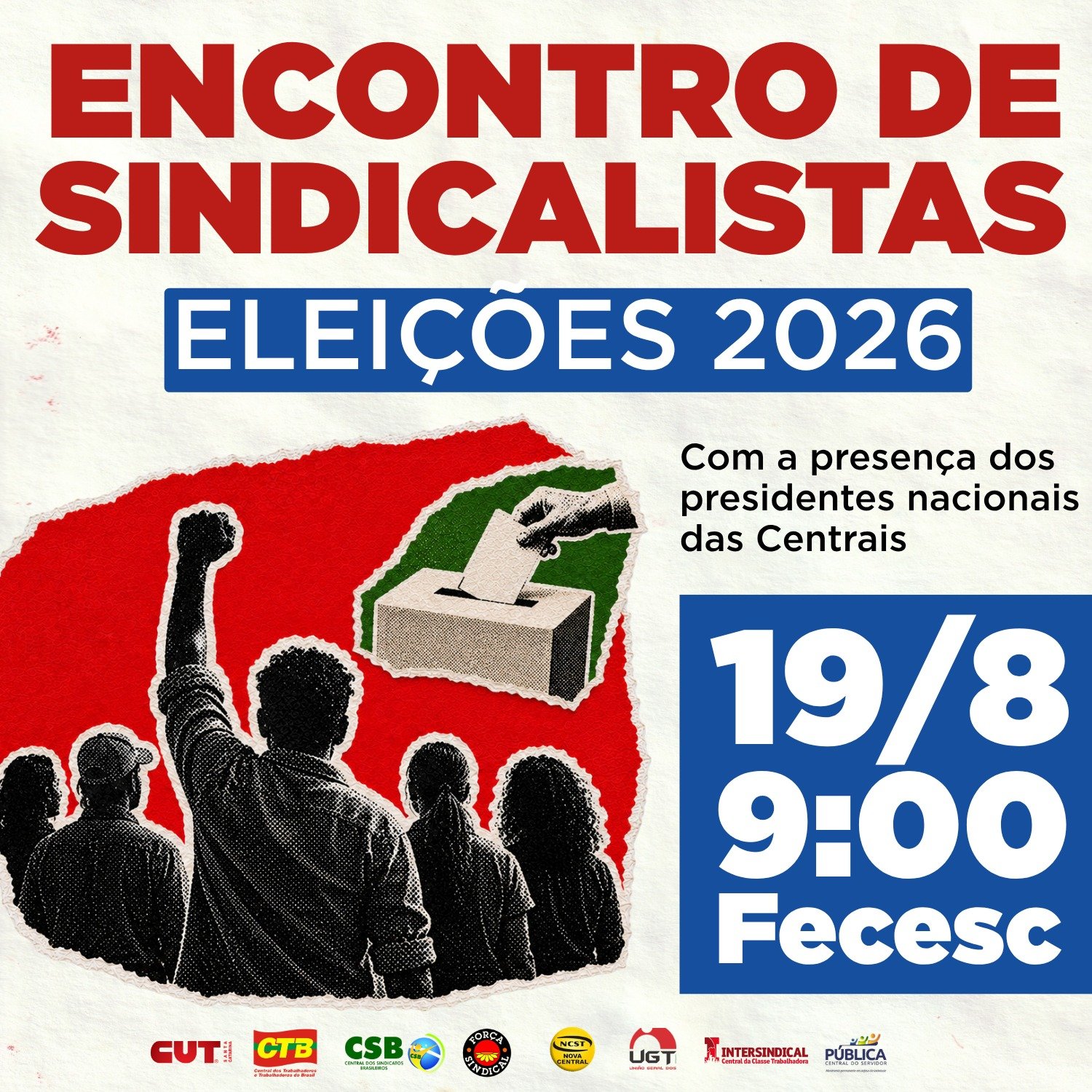 Encontro de Sindicalistas abordará eleições 2026