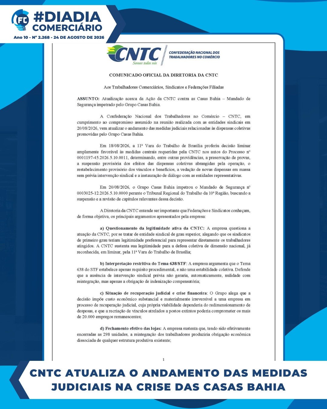Confederação Nacional dos Trabalhadores no Comércio apresenta novidades sobre os trabalhadores das Casas Bahia e seus direitos.