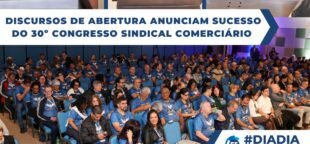 O 30º Congresso Sindical Comerciário reuniu líderes para discutir responsabilidade e ações sindicais.