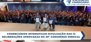 As deliberações do 30º Congresso Sindical trazem orientações importantes para fortalecer negociações coletivas.