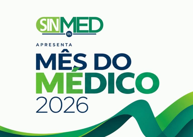 Sinmed RN celebra Mês do Médico com programação especial Sinmed RN celebra Mês do Médico com programação especial